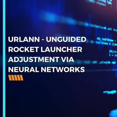 URLANN – UNGUIDED ROCKET LAUNCHER ADJUSTMENT VIA NEURAL NETWORKS