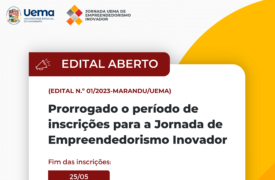 Universidade Estadual do Maranhão prorroga período de inscrições para a Jornada Uema de Empreendedorismo Inovador