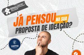 Jornada UEMA de Empreendedorismo Inovador: Já pensou na sua proposta de ideação?