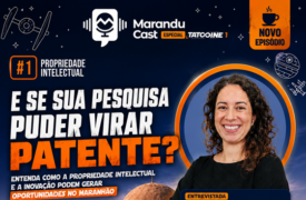 Marandu Cast Especial Café Tatooine estreia episódio sobre propriedade intelectual, inovação e oportunidades para transformar pesquisas em impacto real