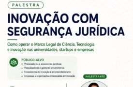 Agência Marandu UEMA realiza palestra com procuradora do MCTI sobre segurança jurídica para inovação